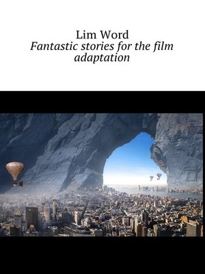 cover image of Fantastic stories for the film adaptation